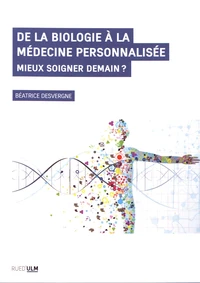 De la biologie à la médecine personnalisée