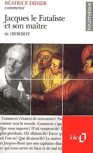 Béatrice Didier - Jacques le Fataliste et son maître de Diderot.