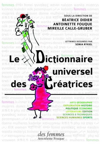 Le Dictionnaire universel des créatrices. Coffret en 3 volumes