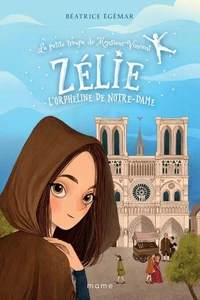 Zélie, l'orpheline de Notre-Dame