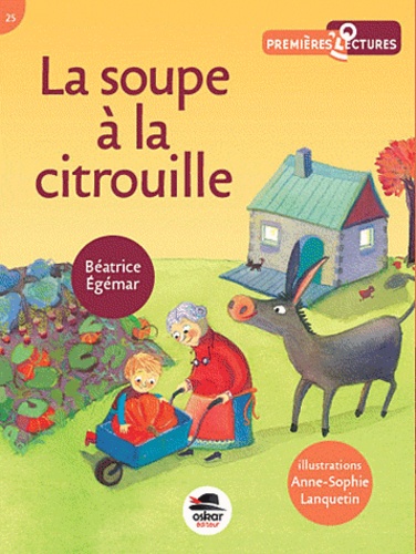 Béatrice Egémar - La soupe à la citrouille.