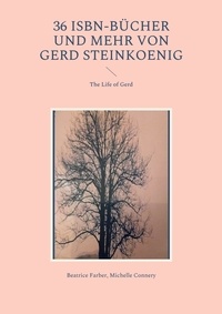 Beatrice Farber et Michelle Connery - 36 ISBN-Bücher und mehr von Gerd Steinkoenig - The Life of Gerd.