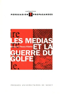 Les médias et la guerre du Golfe