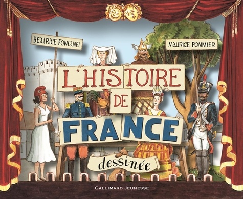 Béatrice Fontanel - L'histoire de France dessinée.