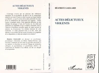 Actes délictueux violents