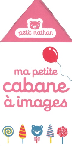 Béatrice Garel - Ma petite cabane à images - 4 volumes.