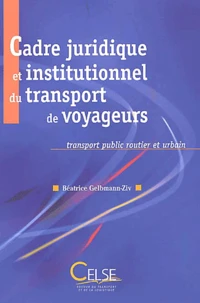 Cadre juridique et institutionnel du transport de voyageurs.