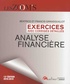 Béatrice Grandguillot et Francis Grandguillot - Analyse financière - Exercices avec corrigés détaillés.