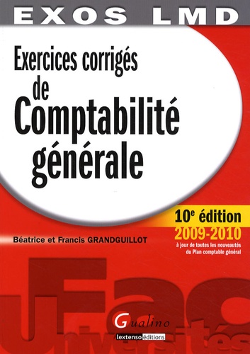 Exercices corrigés de Comptabilité générale 10e édition
