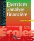 Béatrice Grandguillot et Francis Grandguillot - Exercices d'analyse financière.