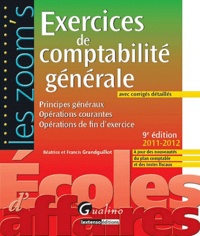 Béatrice Grandguillot et Francis Grandguillot - Exercices de comptabilité générale.