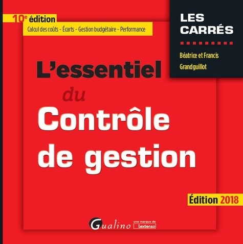 Béatrice Grandguillot et Francis Grandguillot - L'essentiel du contrôle de gestion.