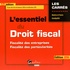 Béatrice Grandguillot et Francis Grandguillot - L'essentiel du droit fiscal - Fiscalité des entreprises, fiscalité des particuliers.