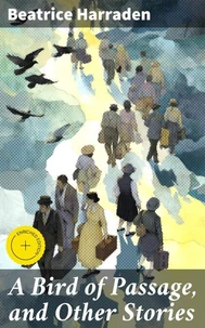 A Bird of Passage, and Other Stories