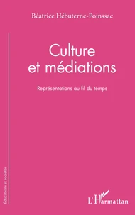 Culture et médiations