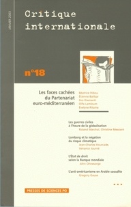 Béatrice Hibou - Critique Internationale N° 18 Janvier 2003 : Les Faces Cachees Du Partenariat Euro-Mediterraneen.