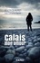 Calais mon amour - Occasion