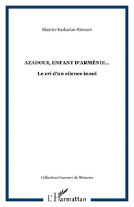 Azadoui, enfant d'Arménie...