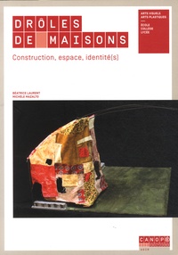 Drôles de maisons - Construction, espace, identité(s).pdf