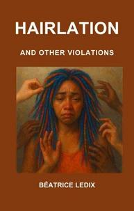 Hairlation And Other Violations