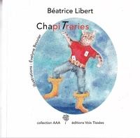Béatrice Libert - ChapiTreries.