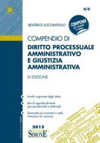 Beatrice Locoratolo - Compendio di diritto processuale amministrativo e giustizia amministrativa - 4/4.