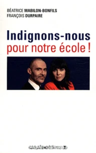 Indignons-nous pour notre école !