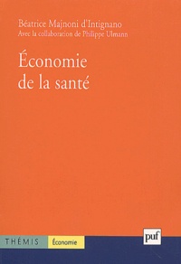 Béatrice Majnoni d'Intignano - Economie De La Sante.