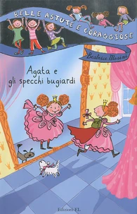Belle, Astute e Coraggiose