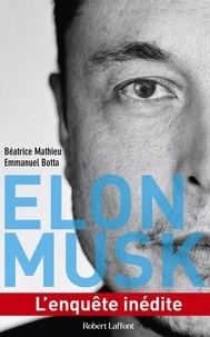 Livre à télécharger au format pdf Elon Musk in French par Béatrice Mathieu, Emmanuel Botta FB2 9782221263037