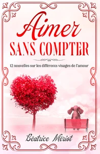 Aimer sans compter