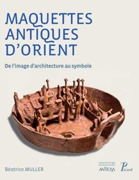 Les maquettes dans l'Antiquité