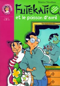 Futékati et le poisson d'avril