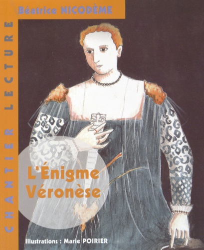 Béatrice Nicodème - L'Enigme Véronèse.