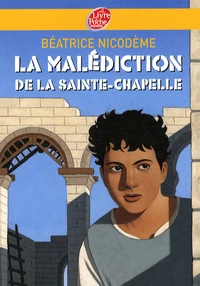 La malédiction de la sainte-chapelle