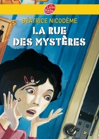 Béatrice Nicodème - La rue des mystères.