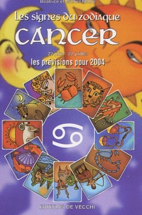 Béatrice Noure et Michel Noure - Cancer - Les prévisions pour 2004.