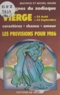 Béatrice Noure et Michel Noure - Les signes du zodiaque : les prévisions pour 1986 - Vierge, 23 août - 22 septembre. Caractères, chance, amour.