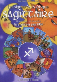 Béatrice Noure et Michel Noure - Sagittaire - Les prévisions pour 2004.