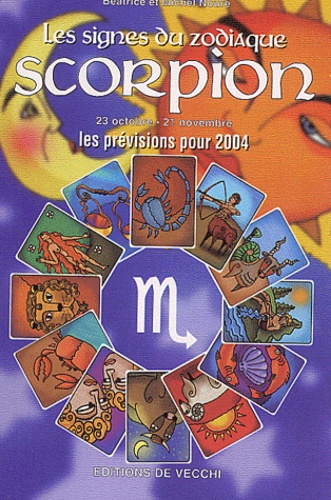 Béatrice Noure et Michel Noure - Scorpion - Les prévisions pour 2004.