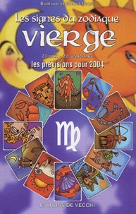 Béatrice Noure - Vierge - Les prévisions pour 2004.