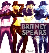 Béatrice Nouveau - Britney Spears - Rédemption.