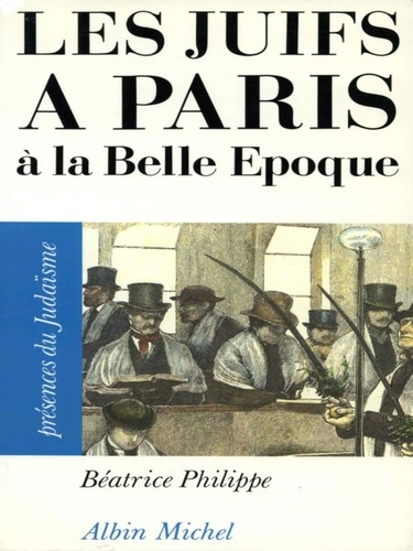 Les Juifs à Paris à la Belle Époque