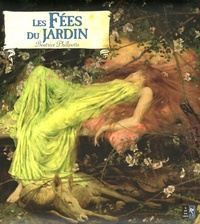 Beatrice Phillpotts - Les Fées du jardin.