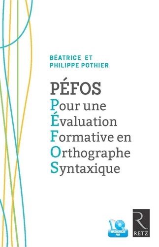 PEFOS Pour une évaluation formative en orthographe syntaxique  avec 1 Cédérom