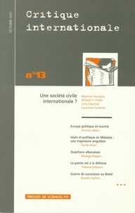 Béatrice Pouligny - Critique Internationale N° 13 Octobre 2001 : Une Societe Civile Internationale ?.