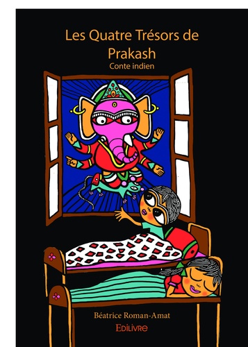 Les quatre trésors de prakash. Conte indien