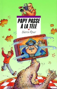 Béatrice Rouer - Papy Passe A La Tele.