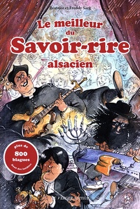 Béatrice Sarg et Freddy Sarg - Le meilleur du savoir-rire alsacien.