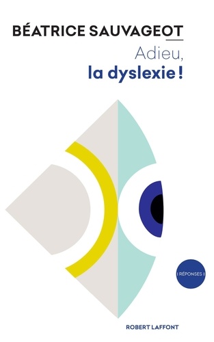 Adieu, la dyslexie !